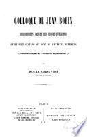 Colloque ... des secrets cachez des choses sublimes entre sept sçauans qui sont de differens sentimens