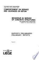 Colloque inter-associations comportement en service des ouvrages en béton, 4-5-6 Juin 1975, Liège