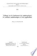 Colloque sur les fondements des mathématiques, les machines mathématiques, et leurs applications