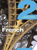 Colloquial French 2 (eBook And MP3 Pack)