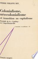 Colonialisme, néo-colonialisme et transition au capitalisme