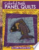 Colorful Batik Panel Quilts