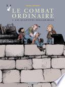 Combat ordinaire (Le) - tome 2 - Quantités négligeables (Les)