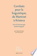 Combats pour la linguistique, de Martinet à Kristeva