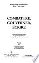 Combattre, gouverner, écrire
