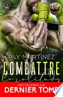 Combattre la solitude