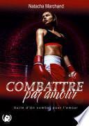 Combattre par amour