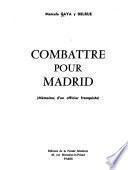 Combattre pour Madrid