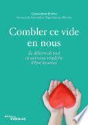 Combler ce vide en nous