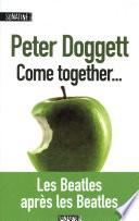Come Together