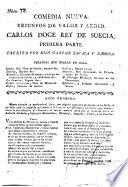 Comedia nueva, Triunfos de valor y ardid, Carlos Doce Rey de Suecia