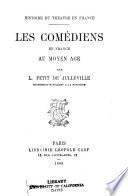 Comédiens en France Au Moyen Âge
