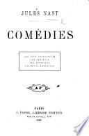 Comédies. Les Deux Protecteurs. Les Parvenus. Les Antipodes. L'Intrigue amoureuse