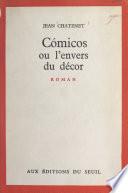 Cómicos ou l'envers du décor