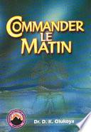 Commander Le Matin