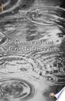 Comme autant de ronds dans l'eau
