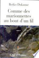 Comme des marionnettes au bout d'un fil