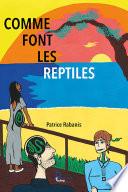 Comme font les reptiles