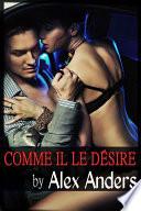 Comme il le désire