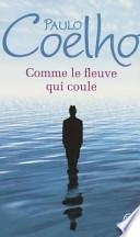 Comme le fleuve qui coule