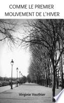 Comme le premier mouvement de l'hiver