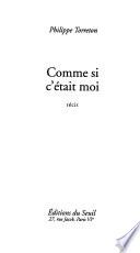 Comme si c'était moi