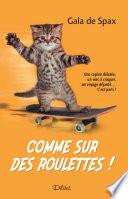 Comme sur des roulettes !