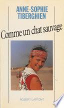 Comme un chat sauvage