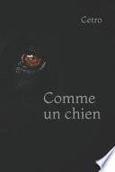 Comme un Chien