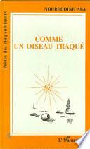 Comme un oiseau traqué