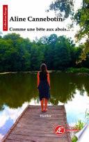 Comme une bête aux abois