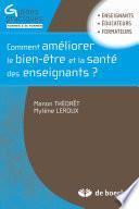 Comment améliorer le bien-être et la santé des enseignants ?