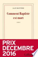 Comment Baptiste est mort