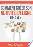 Comment créer son activité en ligne de A à Z