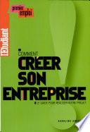 Comment créer son entreprise