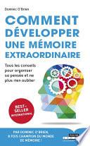 Comment développer une mémoire extraordinaire