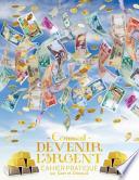 Comment devenir l'argent Cahier pratique