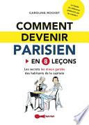 Comment devenir parisien en 8 leçons