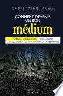 Comment devenir un bon médium