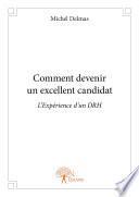 Comment devenir un excellent candidat