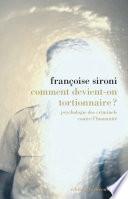 Comment devient-on tortionnaire ?