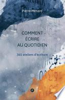 Comment écrire au quotidien