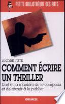 Comment écrire un thriller