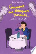 Comment éduquer ses parents... (Tome 3) - Plan catastrophe