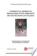 Comment Elaborer Un Programme D'Encadrement Des Jeunes Dans Les Eglises