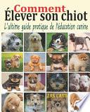 Comment élever Son Chiot