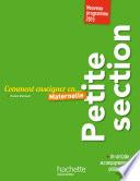 Comment enseigner en Petite Section