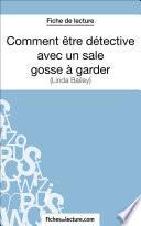 Comment être détective avec un sale gosse à garder