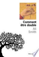 Comment être double