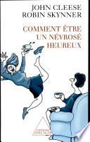 Comment être un névrosé heureux